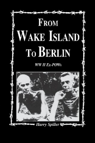 Cover of From Wake Island to Berlin