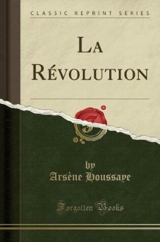 Cover of La Révolution (Classic Reprint)