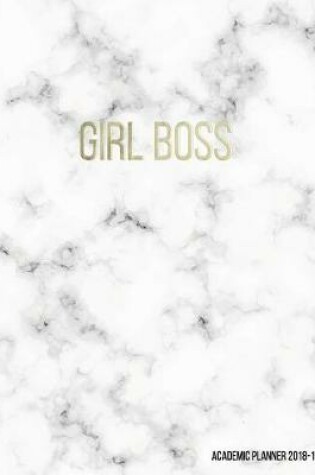 Cover of Girl Boss Academic Planner 2018-19