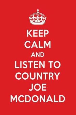 Cover of Keep Calm and Listen to Country Joe McDonald