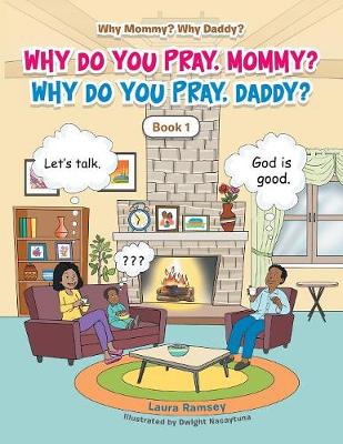 Book cover for Why Do You Pray, Mommy? Why Do You Pray, Daddy?