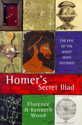 Book cover for Homer's Secret "Iliad"