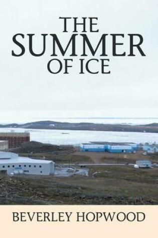 Cover of The Summer of Ice