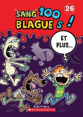 Book cover for 100 Blagues! Et Plus... N? 26