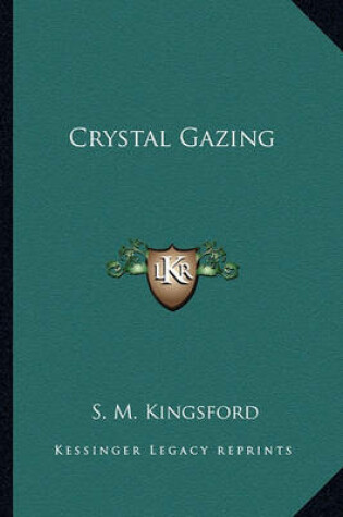 Cover of Crystal Gazing