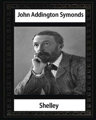 Book cover for Shelley (1878), by John Addington Symonds and John Morley