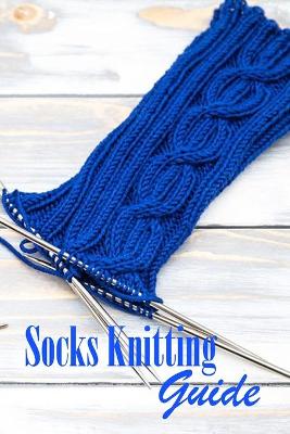 Book cover for Socks Knitting Guide