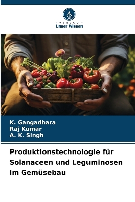 Book cover for Produktionstechnologie für Solanaceen und Leguminosen im Gemüsebau