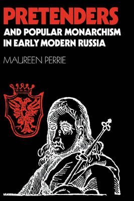 Book cover for Pretenders and Popular Monarchism in Early Modern Russia