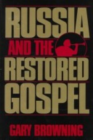 Cover of Russia and the Restored Gospel
