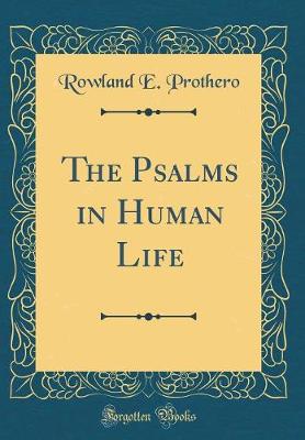 Book cover for The Psalms in Human Life (Classic Reprint)