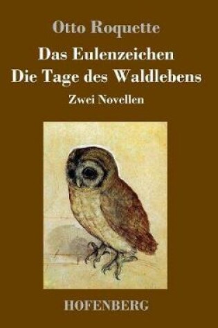 Cover of Das Eulenzeichen / Die Tage des Waldlebens