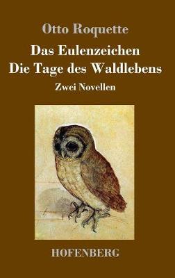 Book cover for Das Eulenzeichen / Die Tage des Waldlebens