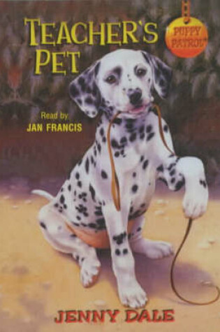 Cover of Puppy Patrol Teachers Pet