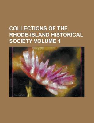 Book cover for Collections of the Rhode-Island Historical Society Volume 1