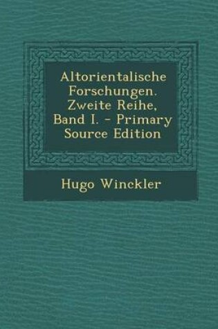 Cover of Altorientalische Forschungen. Zweite Reihe, Band I.