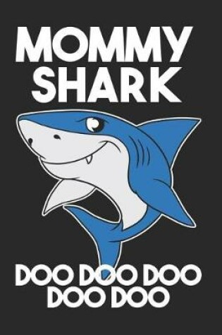 Cover of Mommy Shark Doo Doo Doo Doo Doo