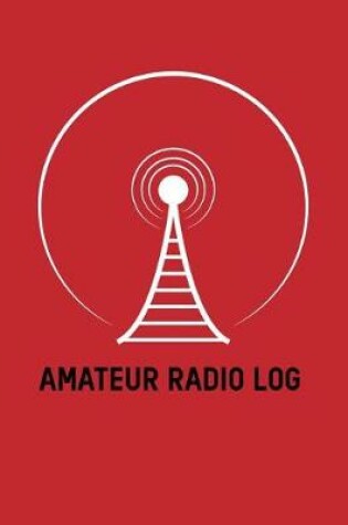 Cover of Amateur Radio Log