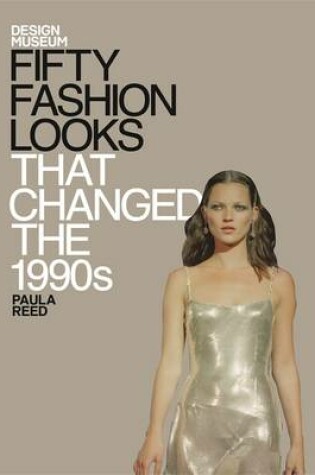Cover of Fifty Fashion Looks That Changed the 1990s