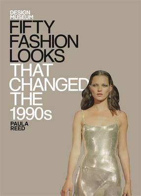 Book cover for Fifty Fashion Looks That Changed the 1990s