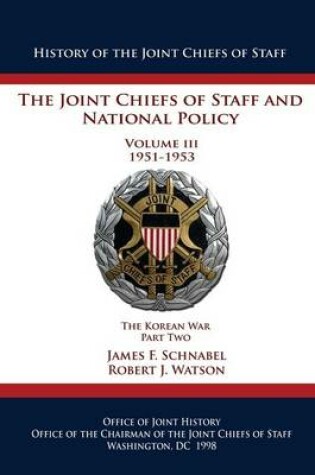 Cover of The Joint Chiefs of Staff and National Policy