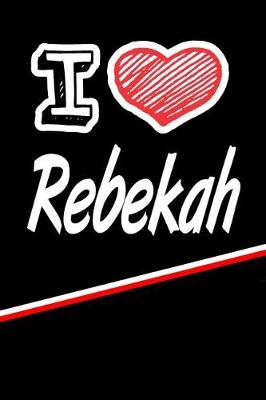 Book cover for I Love Rebekah