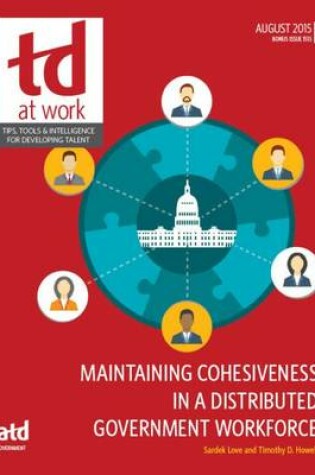 Cover of Maintaining Cohesiveness in a Distributed Government Workforce