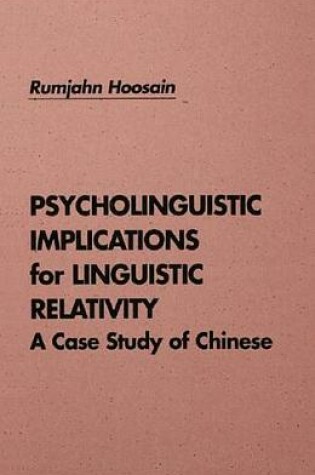 Cover of Psycholinguistic Implications for Linguistic Relativity