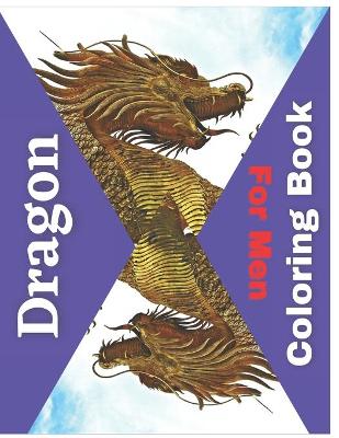 Book cover for Dragon Coloring Book for Men