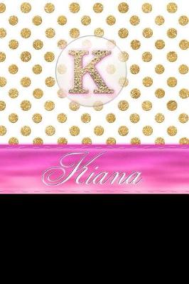 Book cover for Kiana