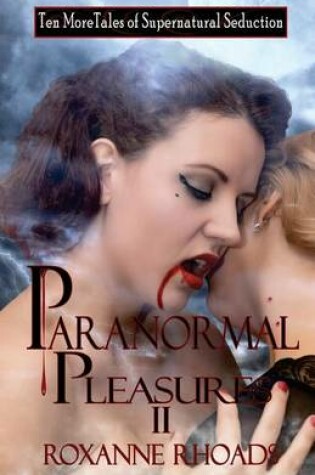 Cover of Paranormal Pleasures II