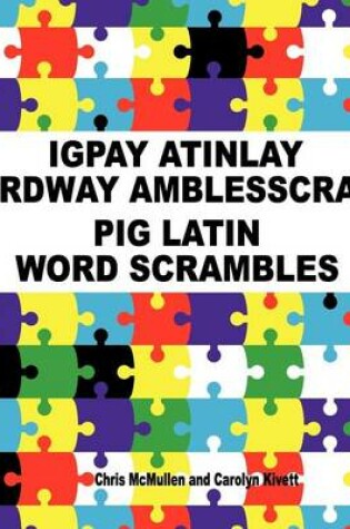 Cover of Igpay Atinlay Ordway Amblesscray