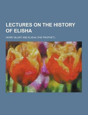 Book cover for Lectures on the History of Elisha