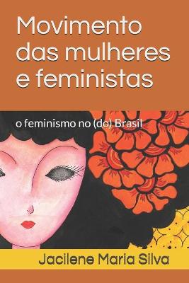 Book cover for Movimento das mulheres e feministas