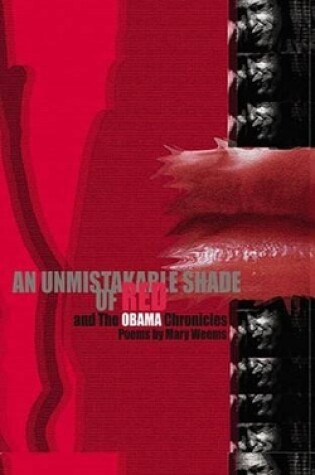 Cover of An Unmistakable Shade of Red, and the Obama Chronicles