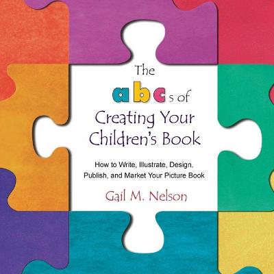 Book cover for The ABC's of Creating Your Children's Book