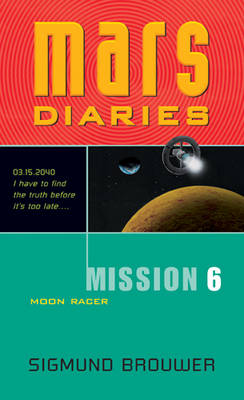 Book cover for Mission 6: Moon Racer