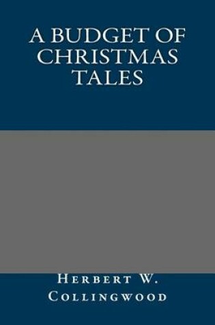 Cover of A Budget of Christmas Tales