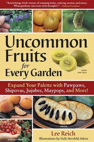 Cover of Uncommon Fruits for Every Garden