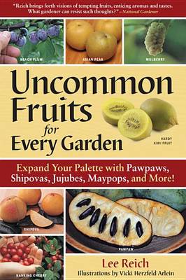 Book cover for Uncommon Fruits for Every Garden