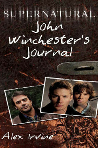 Cover of Supernatural: John Winchester's Journal