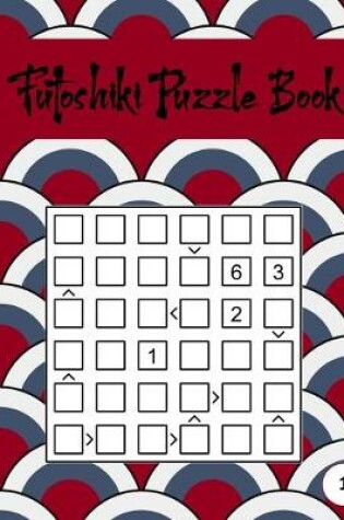 Cover of Futoshiki Puzzle Book