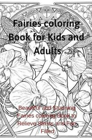 Cover of Fairies Coloring Book for Kids and Adults