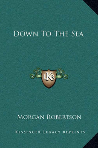 Cover of Down to the Sea