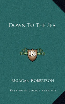 Book cover for Down to the Sea