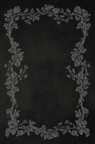 Cover of Black 101 - Blank Notebook With Rose Vines - 6x9