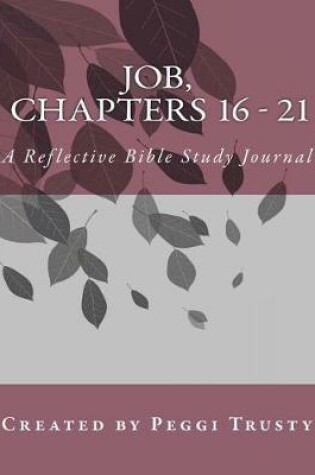 Cover of Job, Chapters 16 - 21