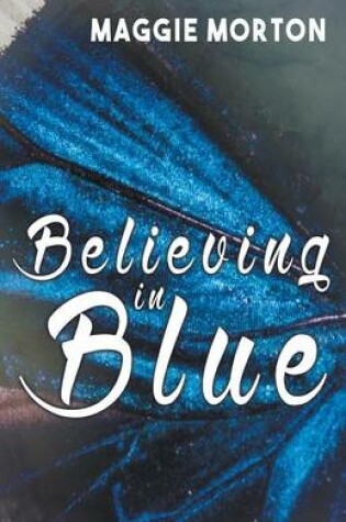 Cover of Believing in Blue