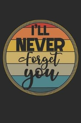 Cover of I'll Newer Forget You