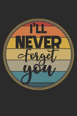 Book cover for I'll Newer Forget You